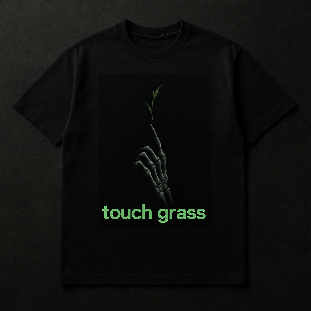 touch grass