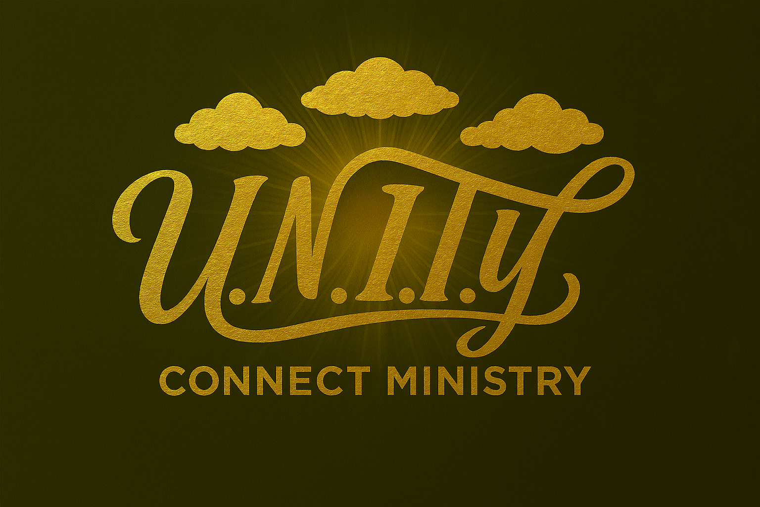 U.N.I.T.Y. Connect Ministry — gold script lettering on olive green, with golden clouds and radiant light rays