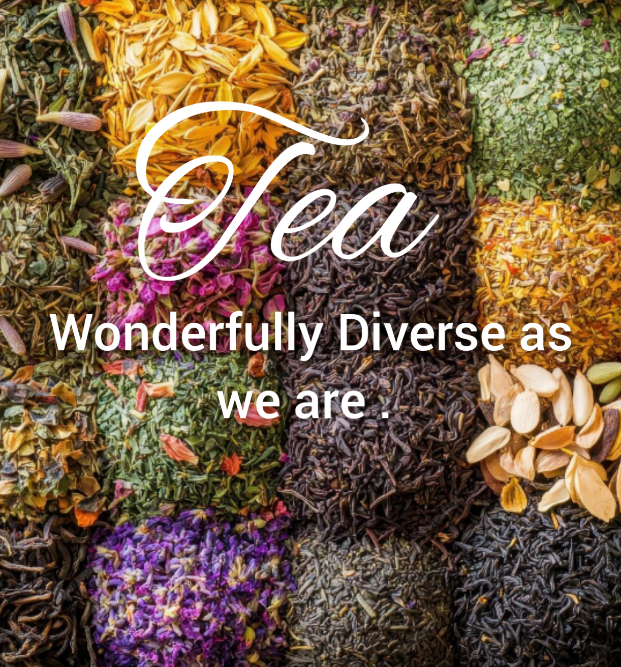 Diverse tea selection
