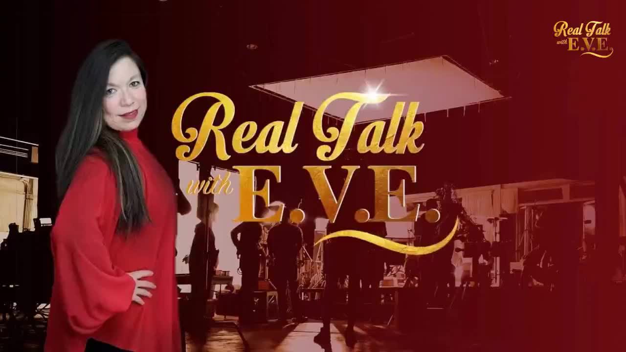 Real Talk With E.V.E. — Podcast and Media