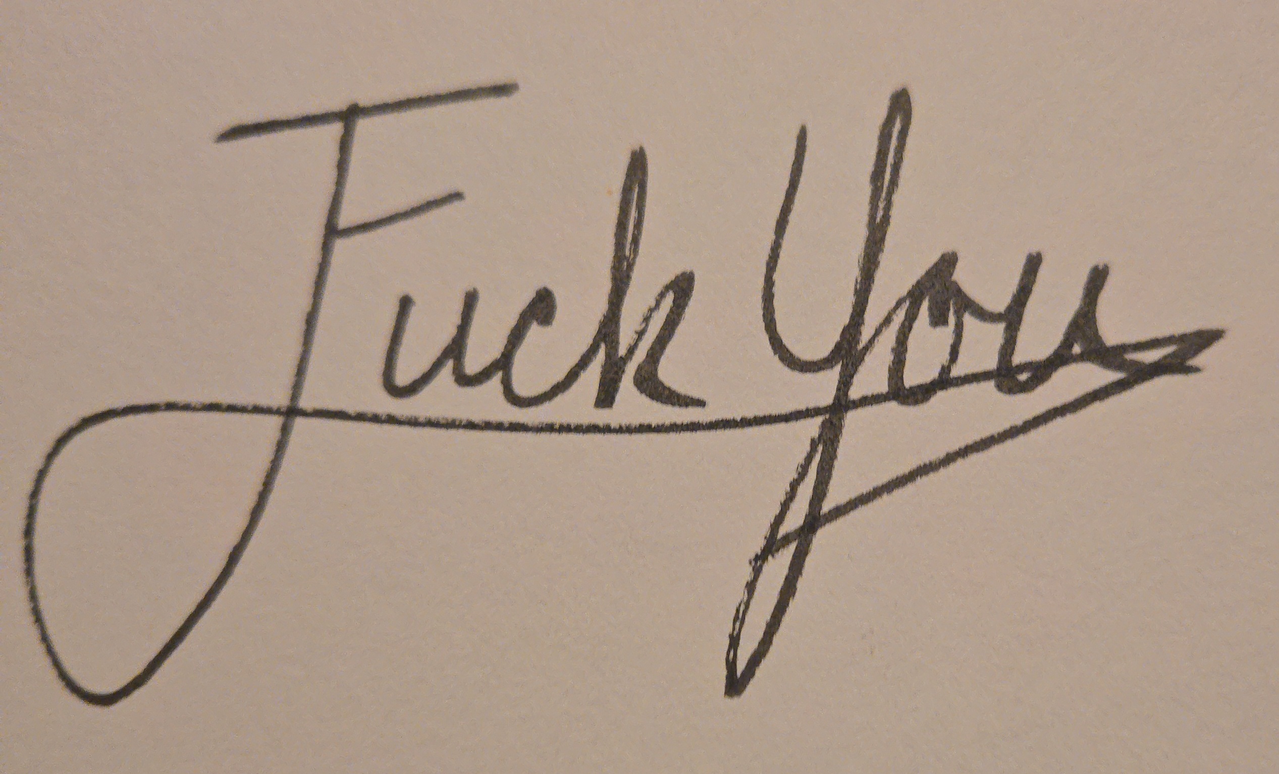 FYP – Fuck You in real handwriting