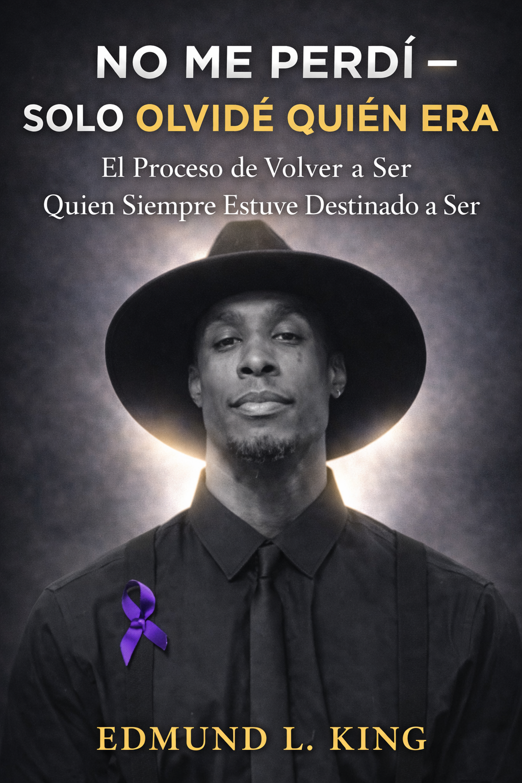 No Me Perdí — Solo Olvidé Quién Era por Edmund L. King