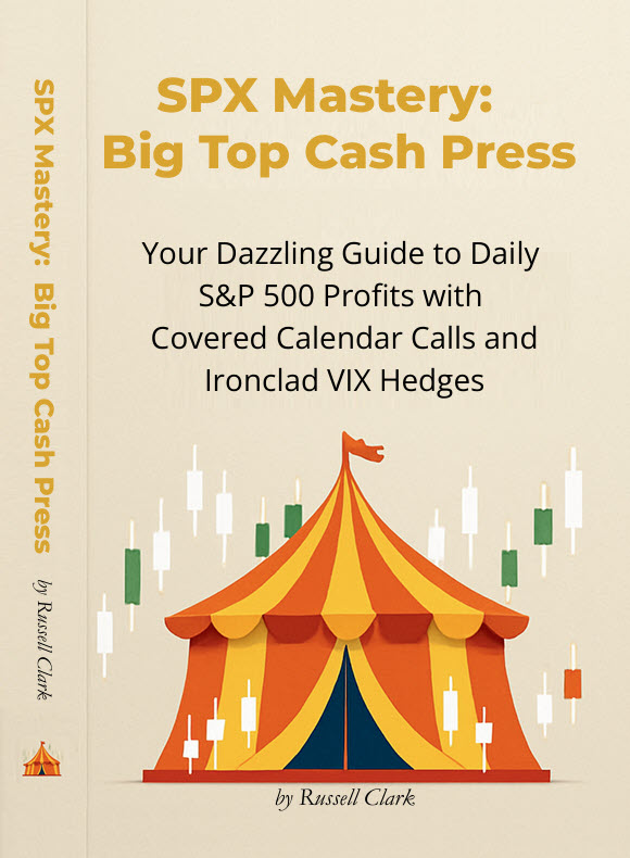 SPX Mastery: Big Top Cash Press book cover