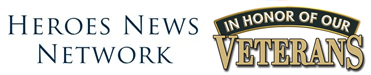 Heroes News Network USA — In Honor of Our Veterans