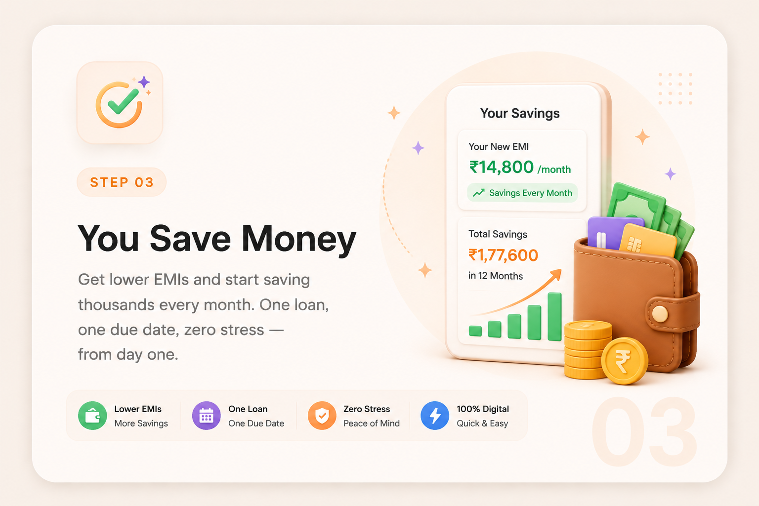 Step 03 - You Save Money