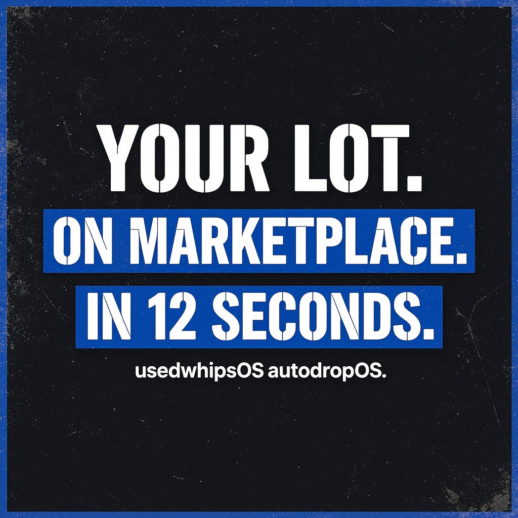 Your Lot. On Marketplace. In 12 Seconds.