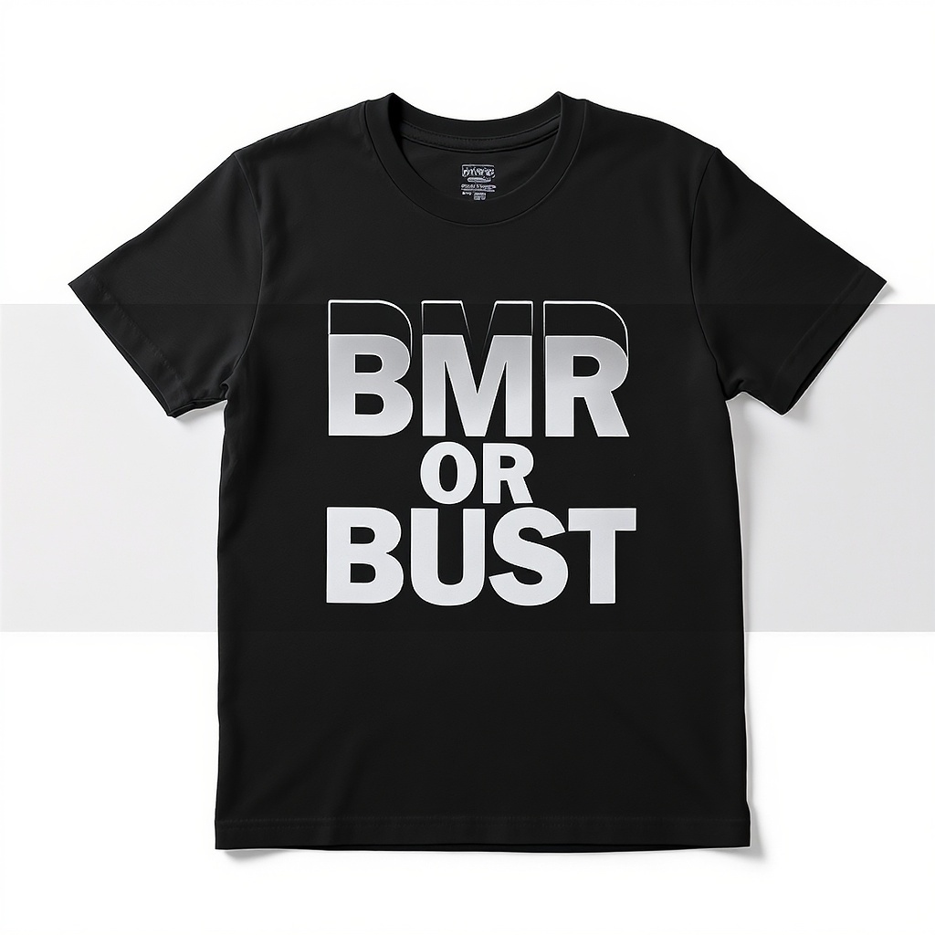 BMR or Bust